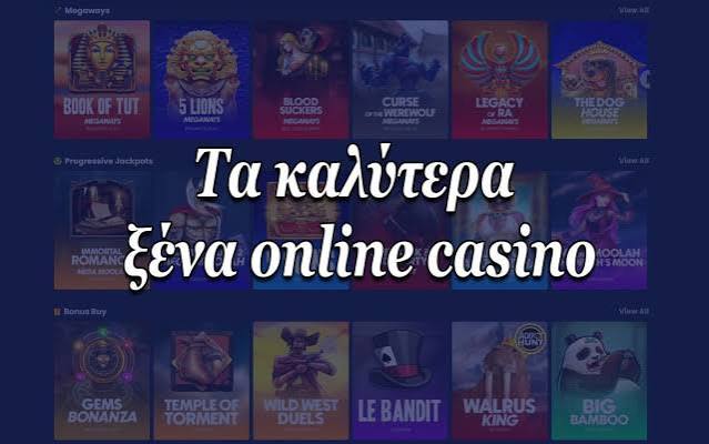 Καλά Online Καζίνο Ανακαλύψτε τα Καλύτερα Ξένα Καζίνο